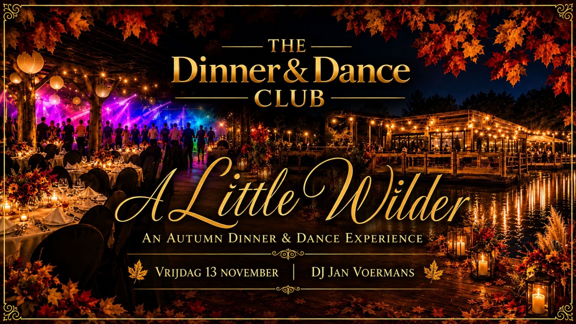 A Little Wilder-Dinner and Dance